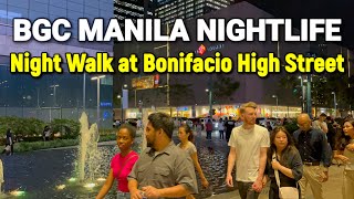 BGC NIGHTLIFE - Philippines | Night Walking at Bonifacio High Street on Friday Night!