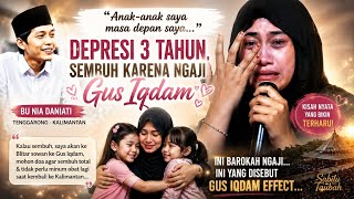Cerita Epic! Gus Iqdam Effect Bikin Ibu Ini Bangkit dari Depresi