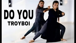 TroyBoi - Do You? | Dance Choreography | Semi-Classical | Sharanya Harish | Spinza Dance Academy