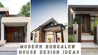 MODERN BUNGALOW HOUSE DESIGN IDEAS