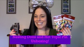 Nesting Dolls and Hot Topic Pin Unboxing!