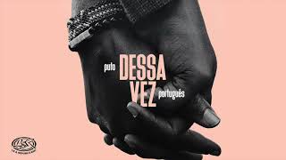 Puto Português - Dessa Vez [2018]