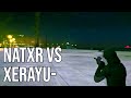 Natxr vs xerayu