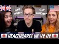 Healthcare | British VS American | Evan Edinger & Connie Glynn and OhItsJustKim