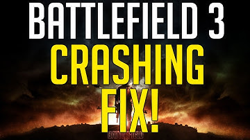 How to fix Battlefield 3 crashes/freezes permamently!