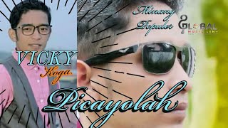 VICKY KOGA - PICAYOLAH - lagu minang terbaru (  )