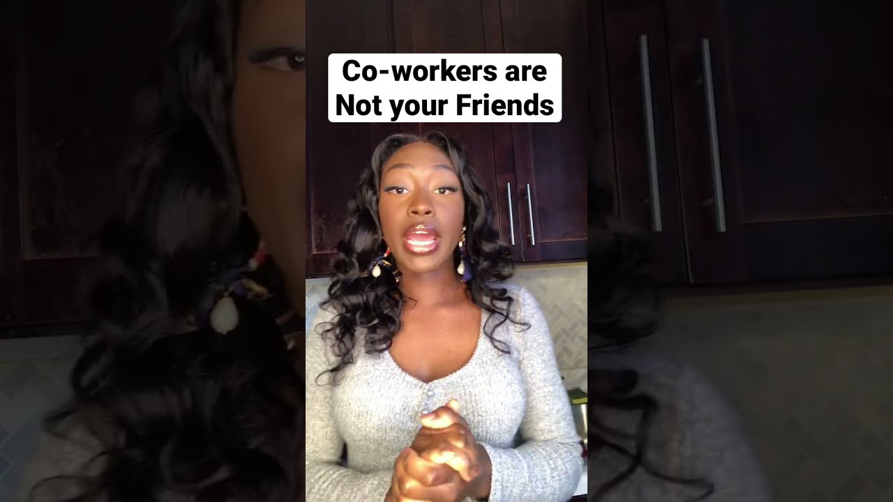 Co Workers Are Not Your Friends Shorts Shortsvideo Youtubeshorts Advice