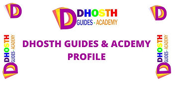 DHOSTH GUIDES AND ACADEMY PROFILE