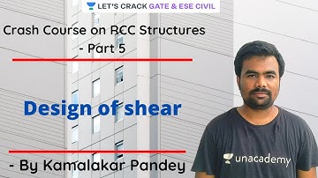 Crash Course on RCC Structure | Part-5 | GATE 2021 | Kamalakar Pandey