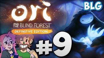 Lets Play Ori and the Blind Forest - Part 9 - Remember Those Who Passed