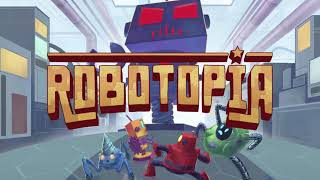Robotopia Kickstarter Trailer