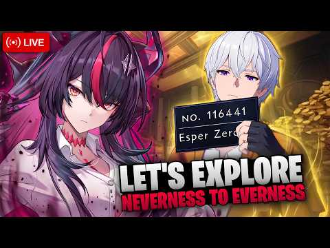 🔴NEVERNESS TO EVERNESS - NEED TO COMPLETE EVERYTHING BEFORE SHINKU ARRIVES !! // EnmityXD 🔴