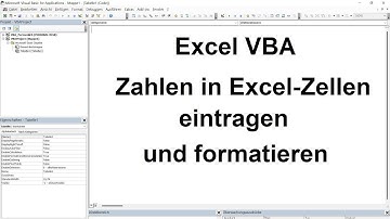Excel VBA Lektion 36: Zahlen in Zellen eintragen und formatieren