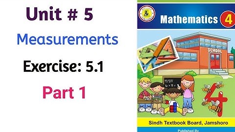 Math class 4📚|| Unit 5 Measurements📖|| Ex: 5.1 part 1✍️|| Sindh board|