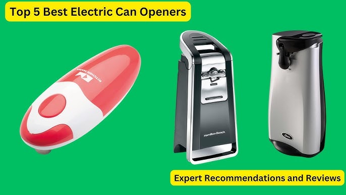 5 Best Electric Can Openers 2024, Tested by Experts