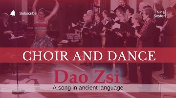 Dao Zsi aka Inside Desire by Nina Soyfer, Premiered by Jubilate Singers