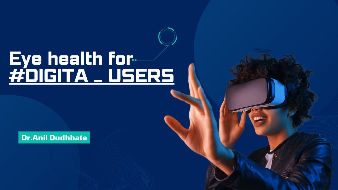Eye Health For Digital Users YouTube