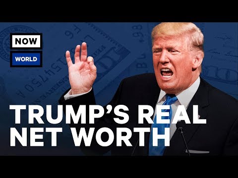 What Is Donald Trump's Real Net Worth | Nowthis World