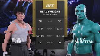 Bruce Lee Vs. Dr Manhattan - Ea Sports Ufc 5