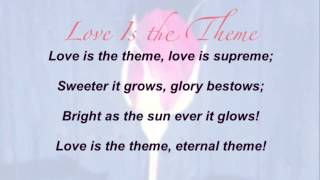 Love Is the Theme (Baptist Hymnal #545)