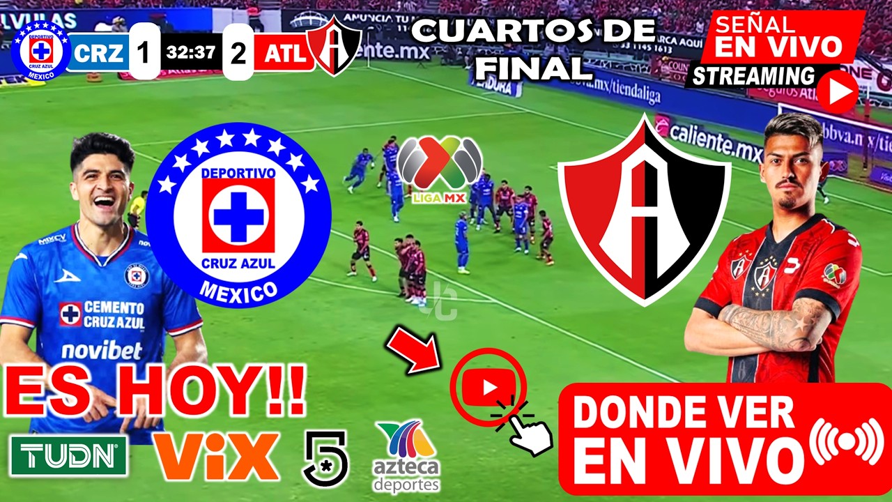 🔴 CRUZ AZUL vs ATLAS EN VIVO DONDE VER | Liga MX | Análisis Horarios y ...