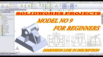 MODEL NO 9 FOR BEGINNERS IN SOLIDWORKS / HOW TO MAKE A MODEL IN SOLIDWORKS
