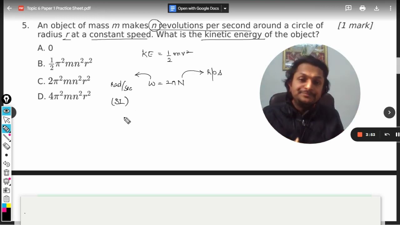 An object of mass m makes n revolutions per second around a circle of radius r at a constant