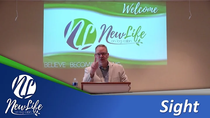 Sight - Pastor John Milam