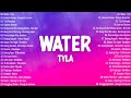 Tyla -  Water Lyrics x 711   Toneejay💖 OPM New Trends 🙌 Top Hit Songs Playlist 2024