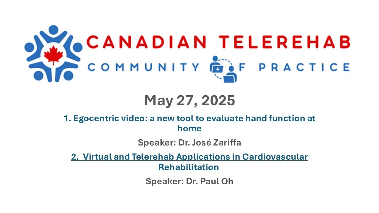 Canadian Telerehab Community of Practice Session (May 27 2025)