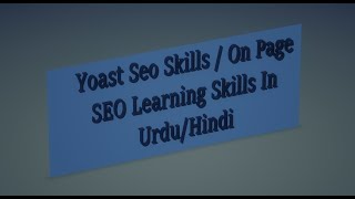 On Page SEO| Yoast SEO  Lecture 2 in urdu