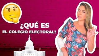 ¿Qué es el Colegio Electoral Aquí te lo explico en menos de dos minutos! ¿Qué es el Colegio Electoral Aquí te lo explico en menos de dos minutos!