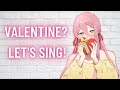 Lonely valentine's karaoke!! ✨