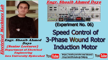 Speed Control of 3-Phase Wound Rotor Induction Motor (Experiment No. 06) | Electrical Engineering