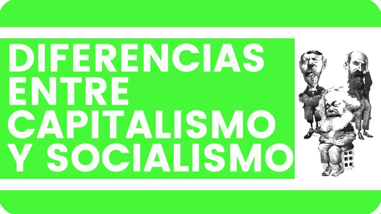 Cuál es la diferencia entre capitalismo y socialismo? - YouTube