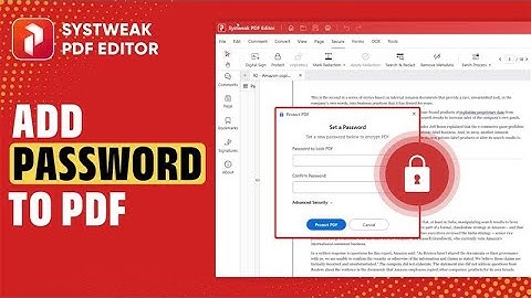 How to Add a Password to a PDF File  🔐  | Systweak PDF Editor |Tutorial 27 #HowTo #pdfpassword
