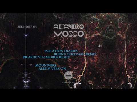 Alejandro Mosso — [3EEP-2017_04] Alejandro Mosso - Isolation Diaries (Burnt Friedman Remix)