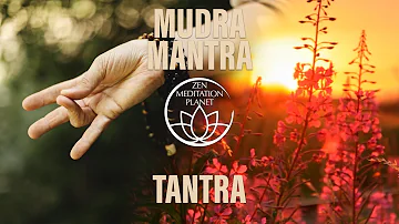 Mudra Mantra Music – Tantra Meditation & Yoga Instrumental Soundtrack Compilation