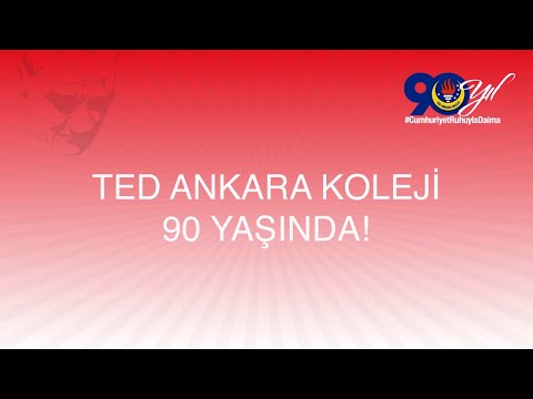 TED Ankara Koleji 90. Yıl Etkinlikleri