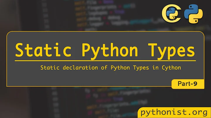 Static Typing in Python - P9 | Cython for Python | python tutorials