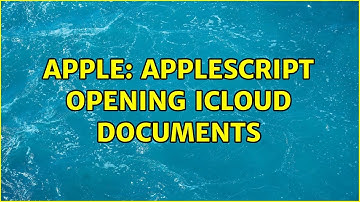 Apple: AppleScript Opening iCloud Documents