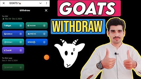Goats airdrop withdrawal in bitget mexc kucoin onus bitmart and gate io exchange live process