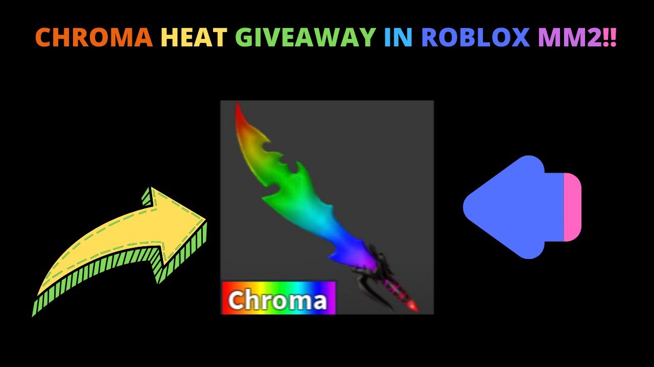 Chroma Heat Giveaway In Roblox Mm2 Mm2 Christmas Update 2019 Coming Soon Lives Tream Soon - roblox mm2 eternal cane