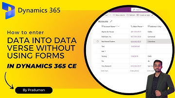 How to Edit Data into DataVerse without using Forms in Microsoft Dynamics 365 CE or MS CRM