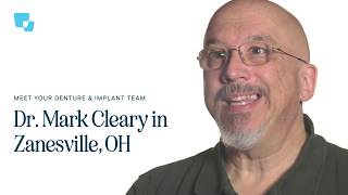Dr. Mark Cleary: Denture Dentist in Zanesville, Ohio