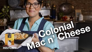 GOOEY & GLORIOUS Colonial Mac & Cheese | Ancient Recipes with Sohla