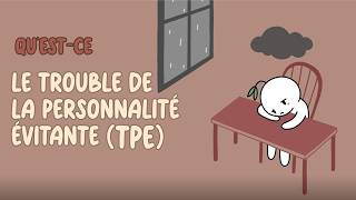 Qu'est-ce que le trouble de la personnalité évitante (TPE) ?