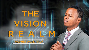 HOW TO SEE VISIONS || PROPHET DAVID RAUF