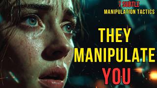7 Subtle Manipulation Tactics Used On You Daily (Psychology Explained)