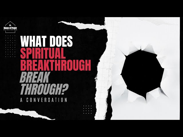 Breakthrough Religious Spiritual Breakthrough Sermon